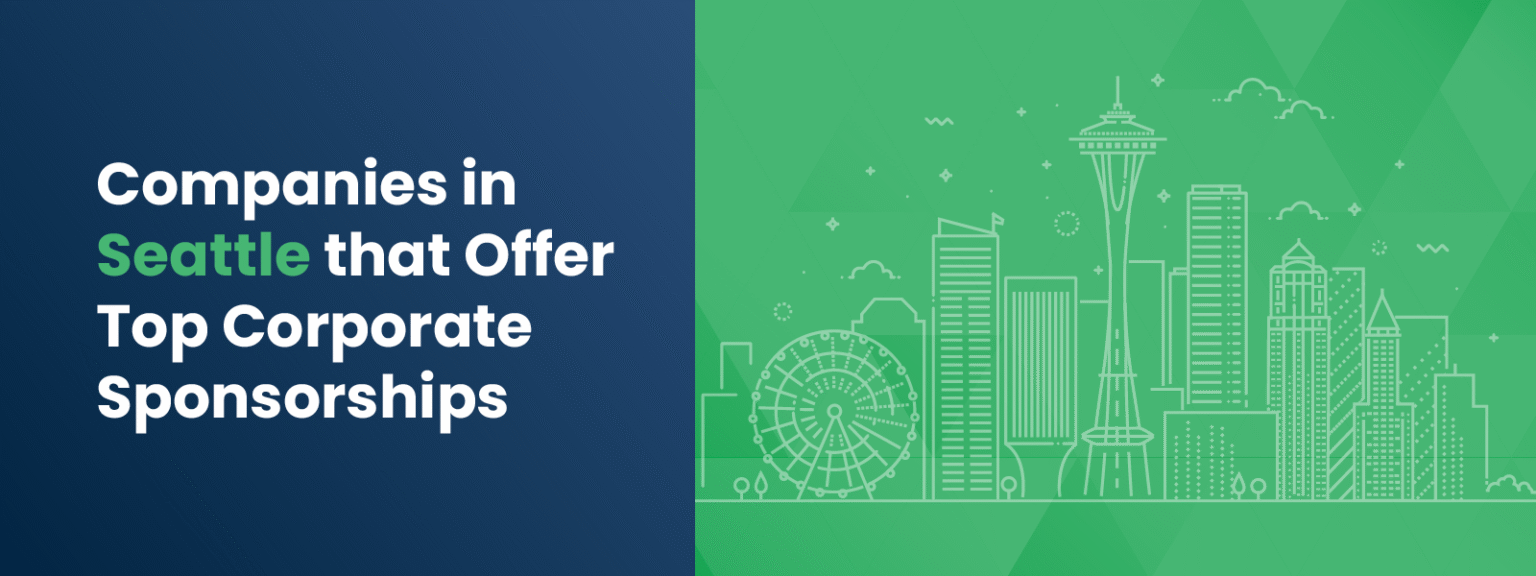 Companies in Seattle that Offer Top Corporate Sponsorships