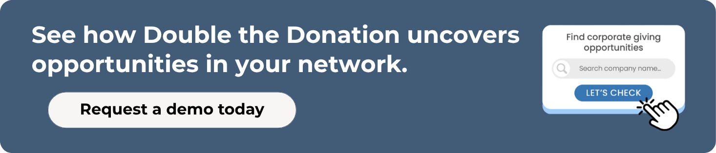 See how Double the Donation grows corporate volunteerism with a demo.