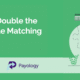 Payology and Double the Donation Enable Matching Gift Integration