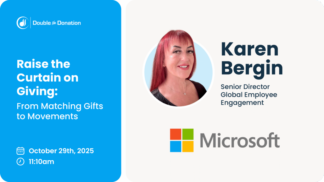 Raise the Curatin on Giving: From Matching Gifts to Movements with Karen Bergin Senior Director of Global Empoyee Engagement at Microsoft