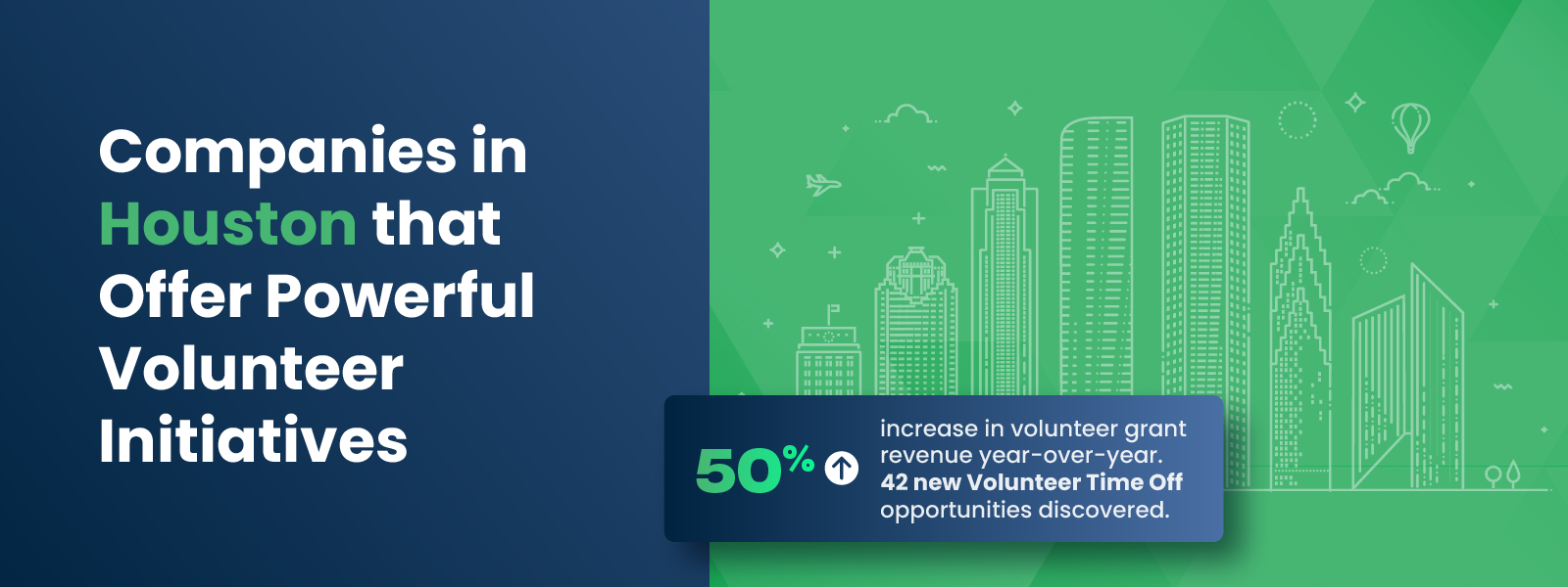 Companies in Houston that Offer Powerful Volunteer Initiatives