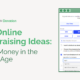 Top Online Fundraising Ideas to Raise Money in the Digital Age