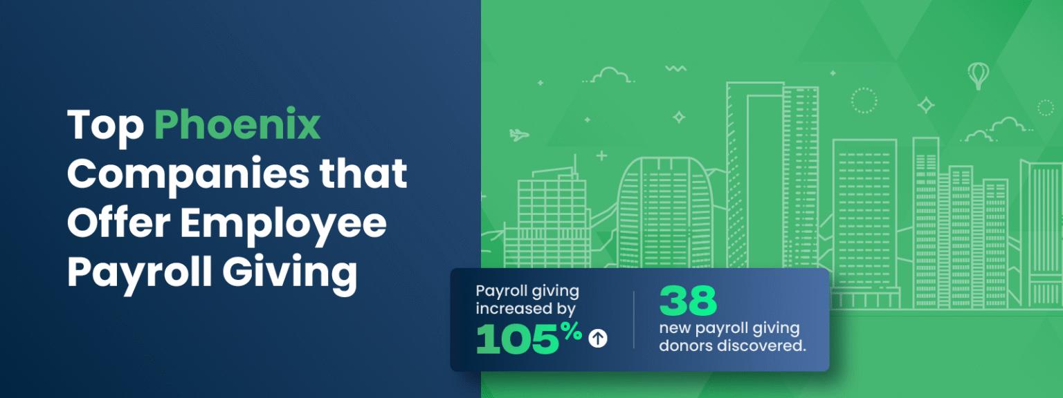 Top Phoenix Companies that Offer Employee Payroll Giving