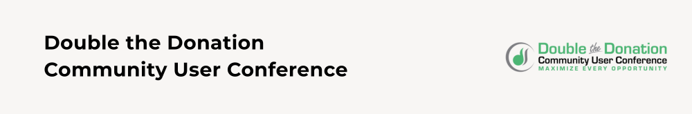 Best nonprofit conferences: Double the Donation's community user event