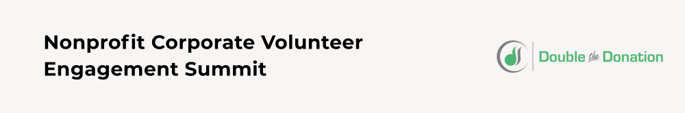 Best nonprofit conferences: Double the Donation's workplace volunteering summit
