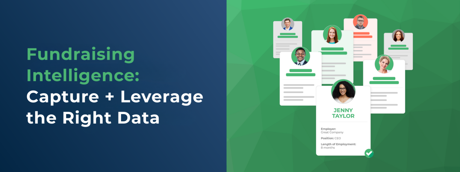Fundraising Intelligence Capture + Leverage the Right Data