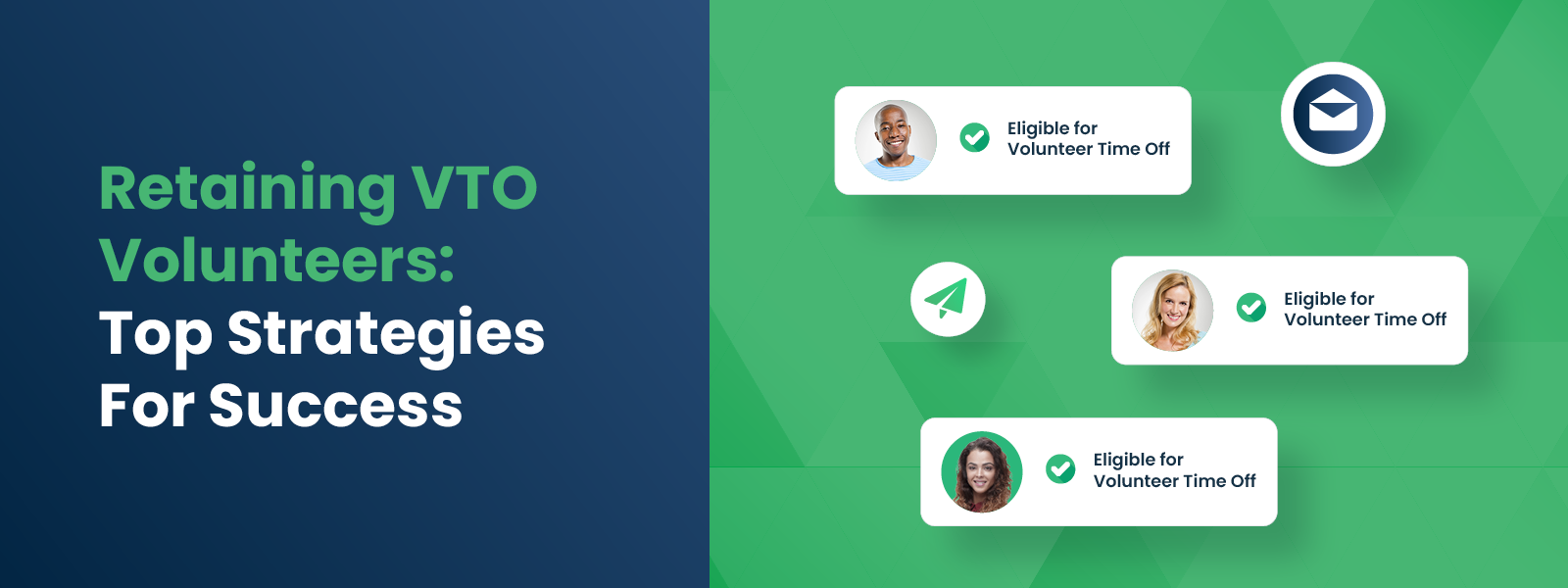 Retaining VTO Volunteers-Top Strategies For Success