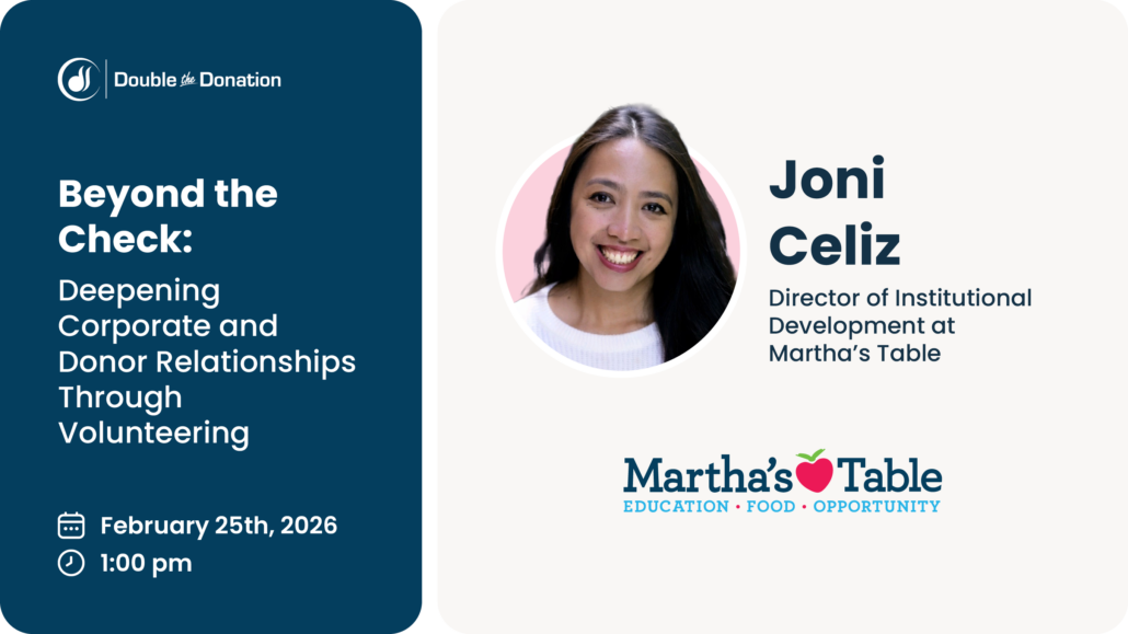 Beyond the Check- Deepening Corporate and Donor Relationships Through Volunteering Beyond the Check: Deepening Corporate and Donor Relationships Through Volunteering