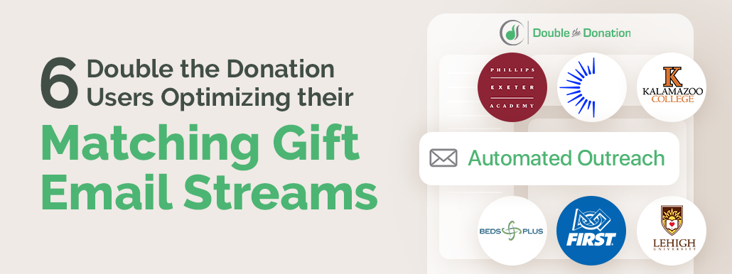 6 DTD Users Optimizing Their Matching Gift Email Streams