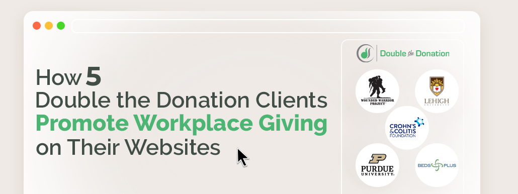 How Double the Donation Clients Promote Workplace Giving on Their Websites