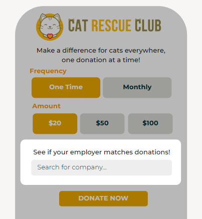 Maximize success with Double the Donation by integrating your donation forms.