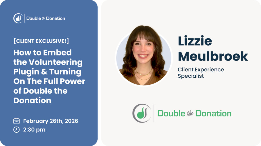 How to Embed the Volunteering Plugin & Turning On The Full Power of Double the Donation How to Embed the Volunteering Plugin & Turning On The Full Power of Double the Donation