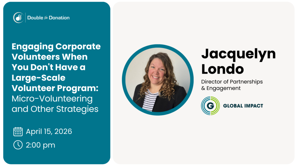 Engaging Corporate Volunteers When You Don't Have a Large-Scale Volunteer Program_ Micro-Volunteering and Other Strategies Engaging Corporate Volunteers When You Don't Have a Large-Scale Volunteer Program_ Micro-Volunteering and Other Strategies