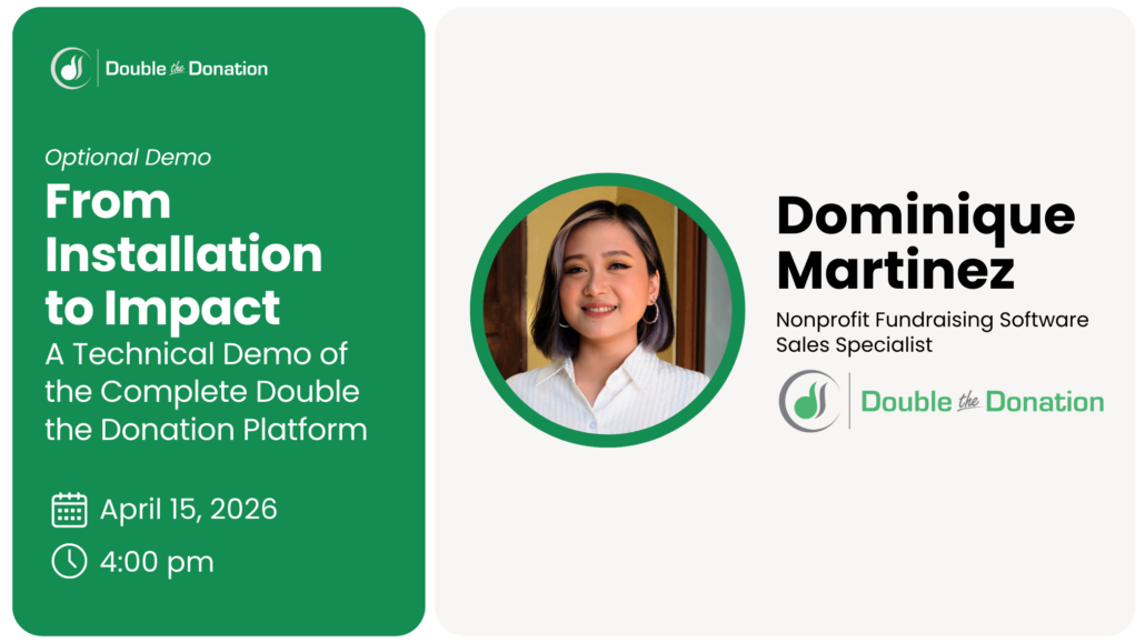 From Installation to Impact: A Technical Demo of the Complete Double the Donation Platform From Installation to Impact: A Technical Demo of the Complete Double the Donation Platform
