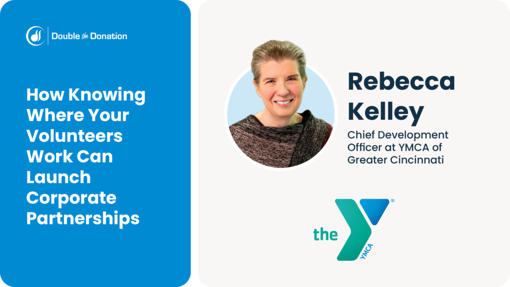 How Knowing Where Your Volunteers Work Can Launch Corporate Partnerships How Knowing Where Your Volunteers Work Can Launch Corporate Partnerships