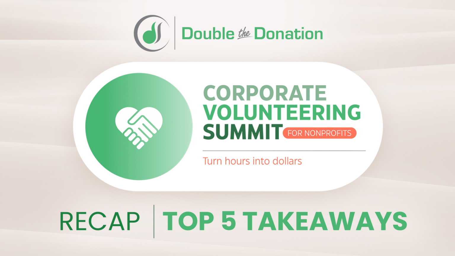 5 Takeaways from the Corporate Volunteering Summit recap