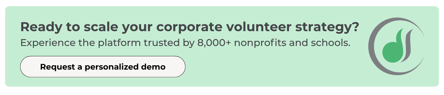 Get more support through corporate volunteer programs with Double the Donation.