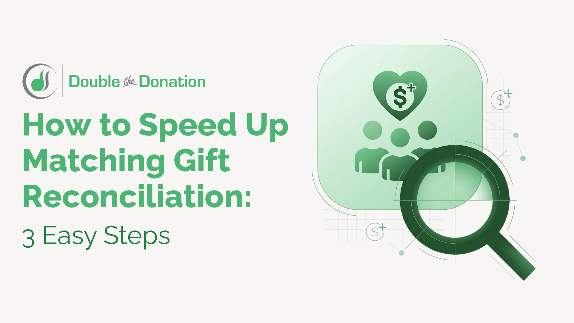 How to Speed Up Matching Gift Reconciliation 3 Easy Steps