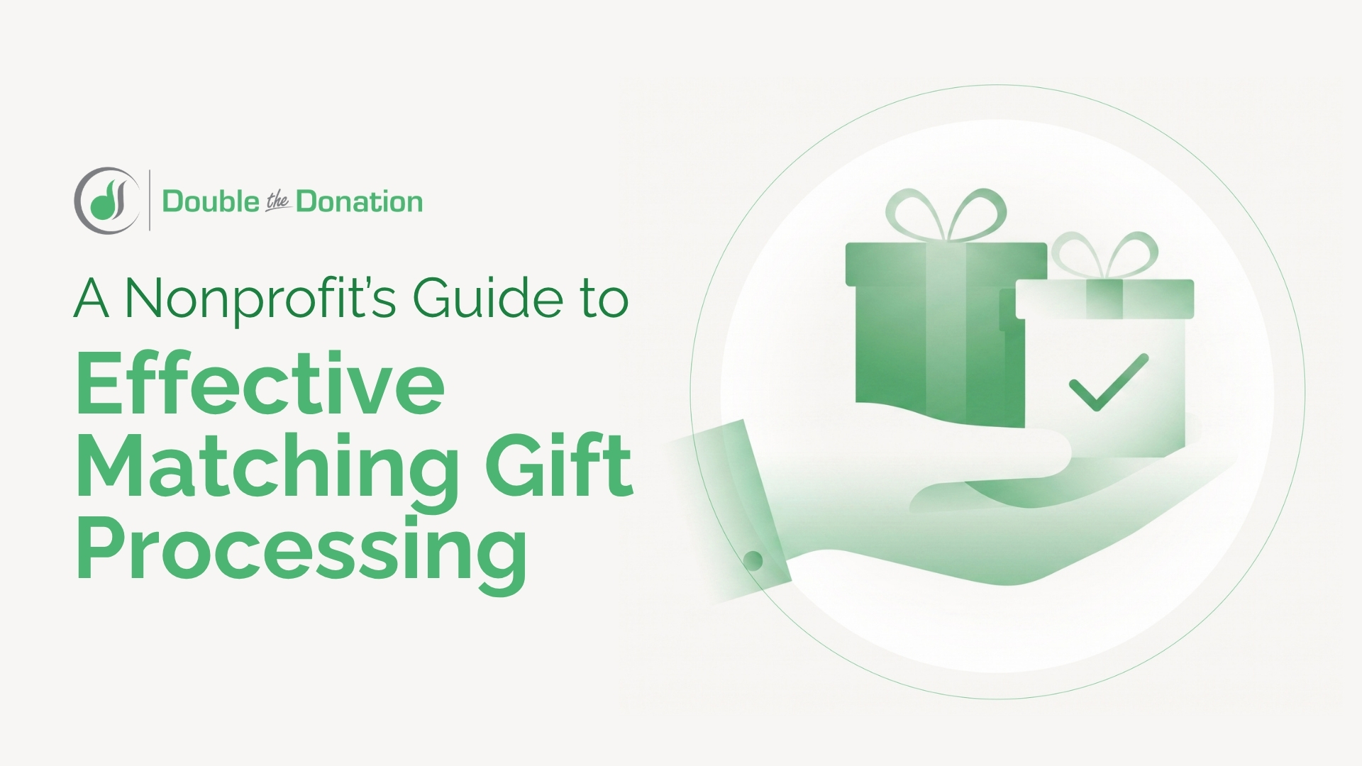 A Nonprofit’s Guide to Effective Matching Gift Processing