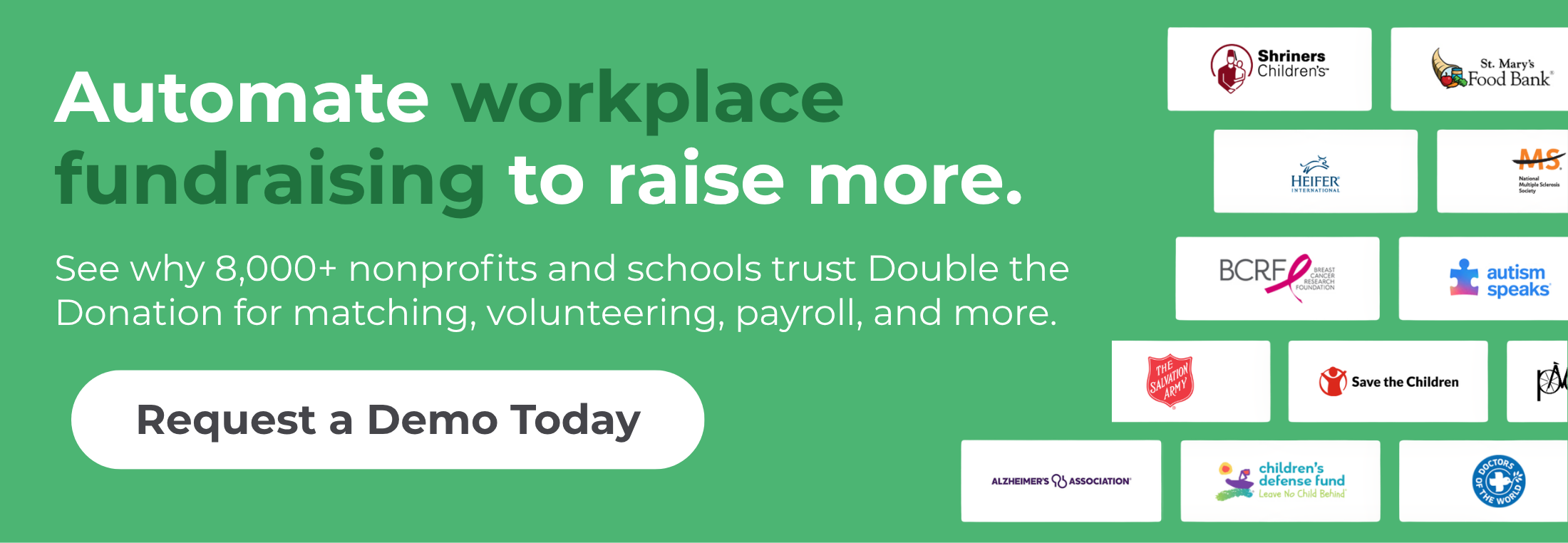 Automate workplace fundraising to raise more for your nonprofit. Get started with Double the Donation!