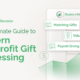 The Ultimate Guide to Modern Nonprofit Gift Processing