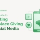 A Handy Guide to Marketing Workplace Giving on Social Media