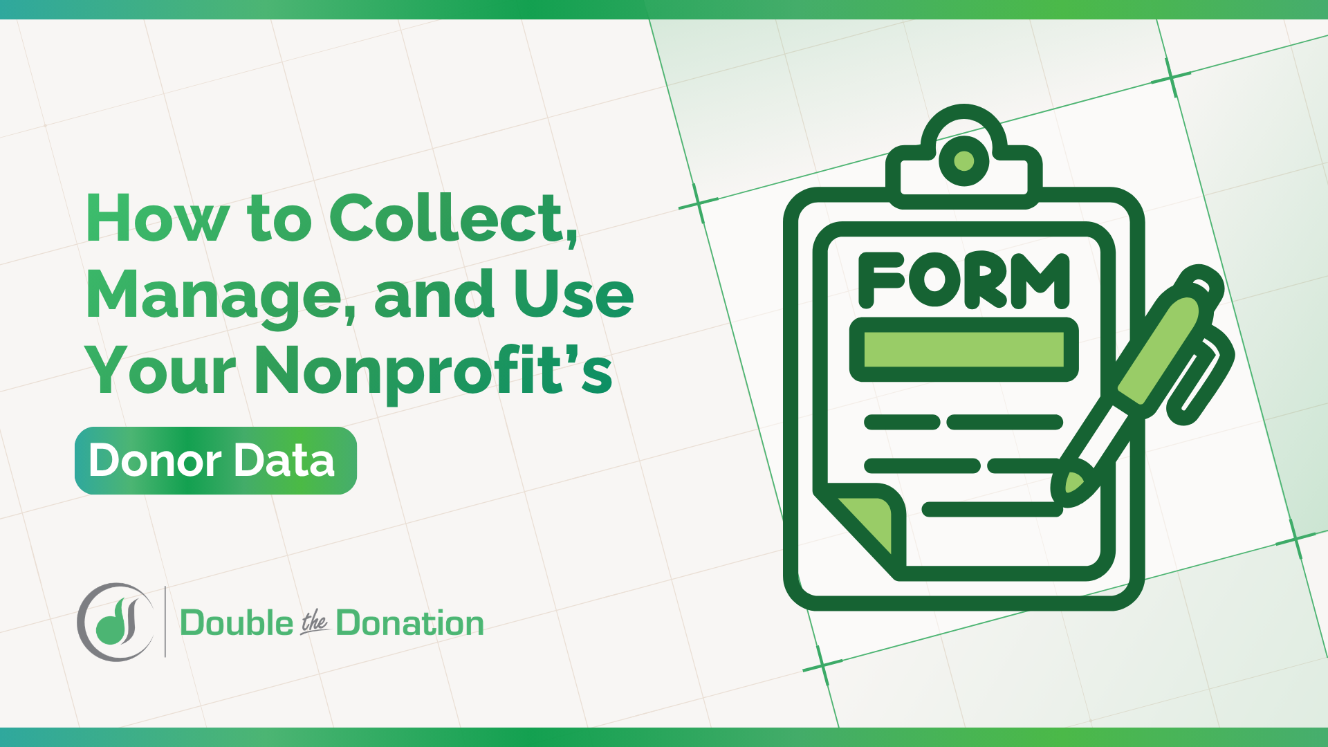 How to collect, manage, and use your nonprofit's donor data